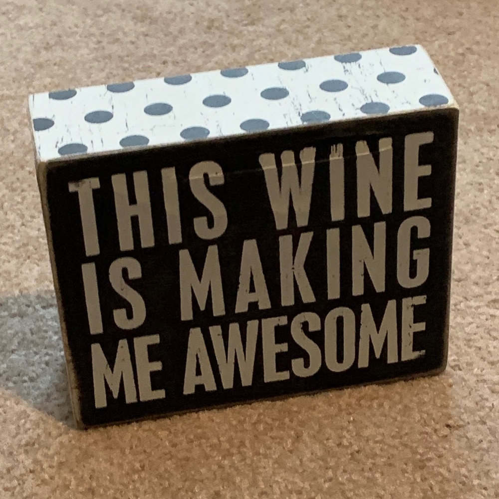 Primitives by Kathy Black Decorative Saying
Box Sign 5" x 4"x 1.5" - Wine